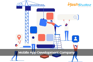 Trusted Mobile App Development Company | HashStudioz Technologies