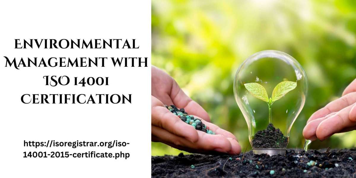 Environmental Management with ISO 14001 Certification