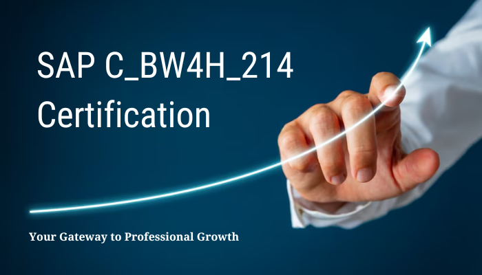 Why SAP C_BW4H_214 Certification is a Game-Changer for Your Career | by Viviana kady | Dec, 2024 | Medium