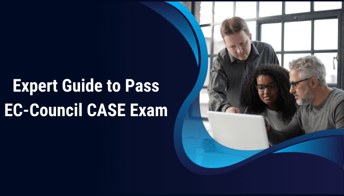 Maximize Success in the EC-Council CASE Exam