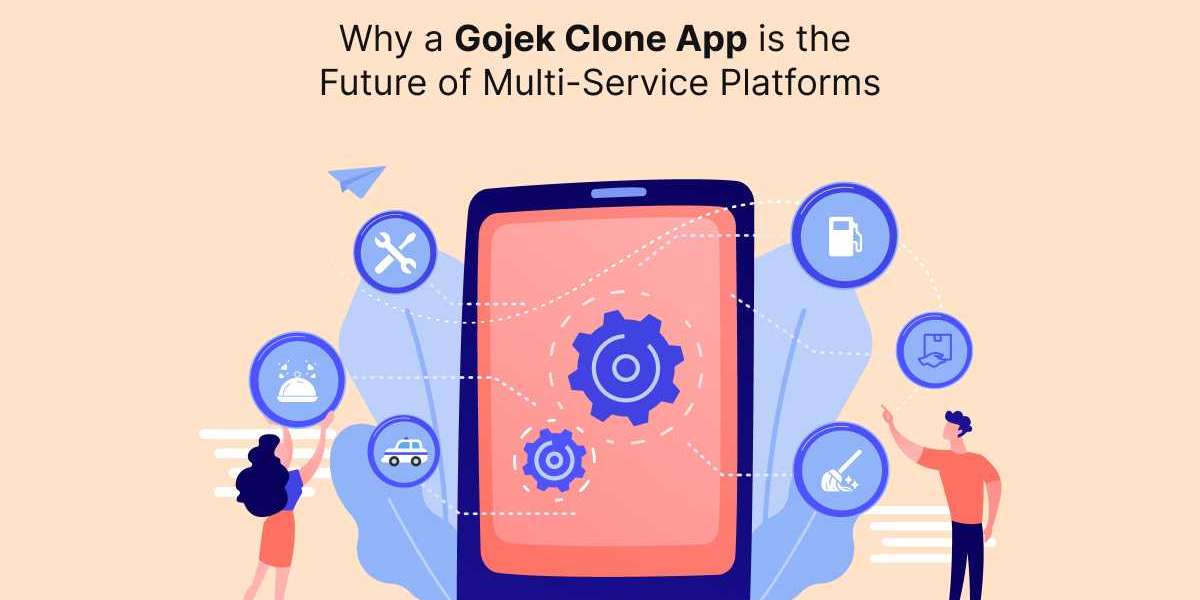 Why a Gojek Clone App is the Future of Multi-Service Platforms