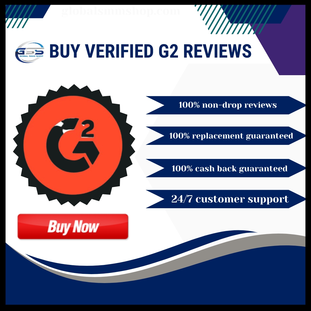 Buy Verified G2 Reviews - 100% Non-drop Reviews