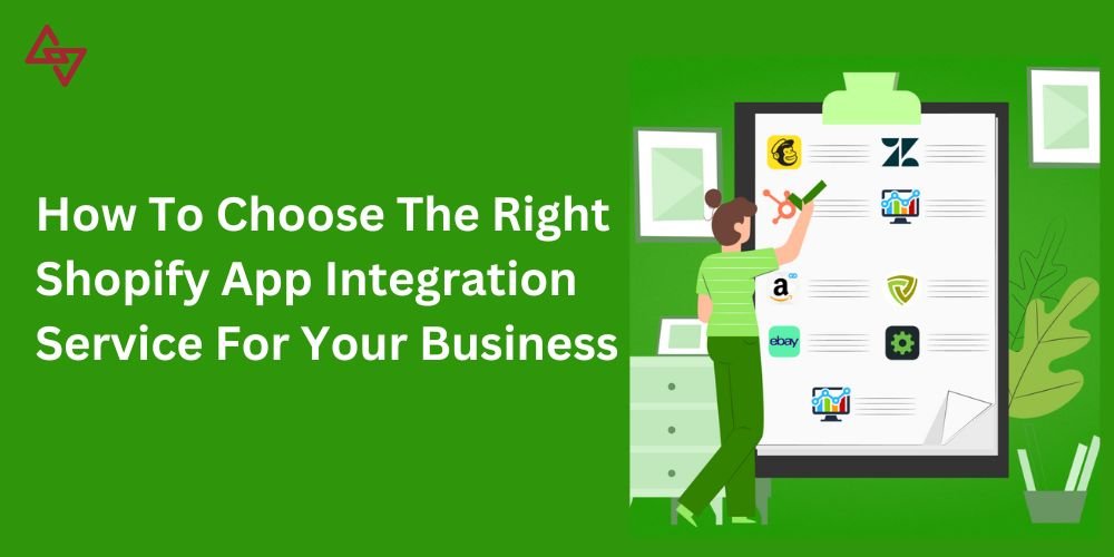 How To Choose The Right Shopify App Integration Service For Your Business - guest-post.org