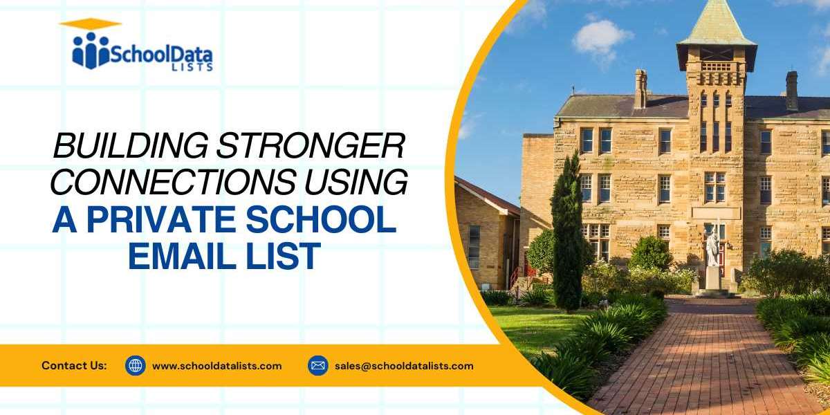 Building Stronger Connections Using a Private School Email List