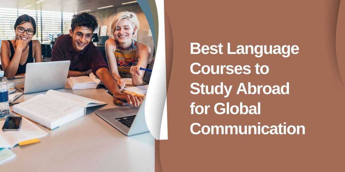 Best Language Courses to Study Abroad for Global Communication