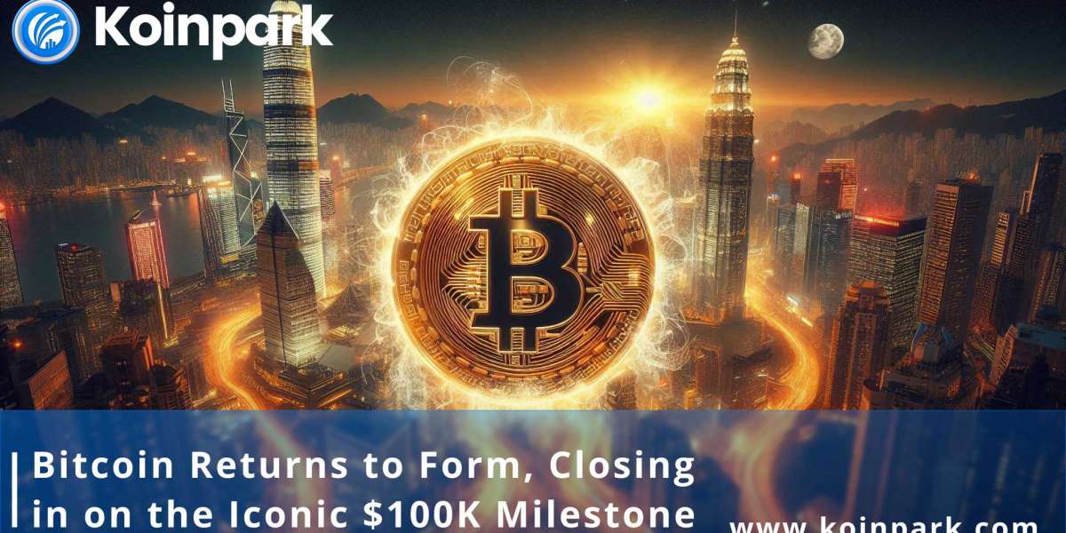 Bitcoin Returns to Form, Closing in on the Iconic $100K Milestone