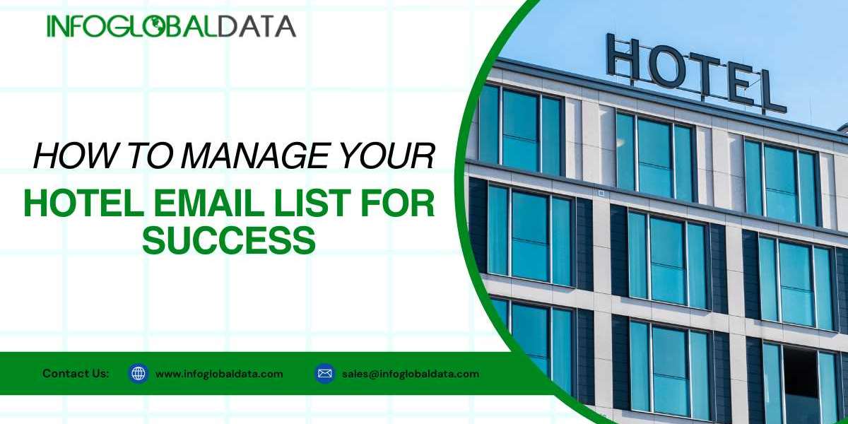 How to Manage Your Hotel Email List for Success