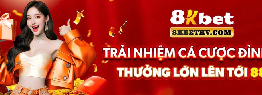 8KBET Trang chủ 8KBET CHÍNH THỨC Cover Image