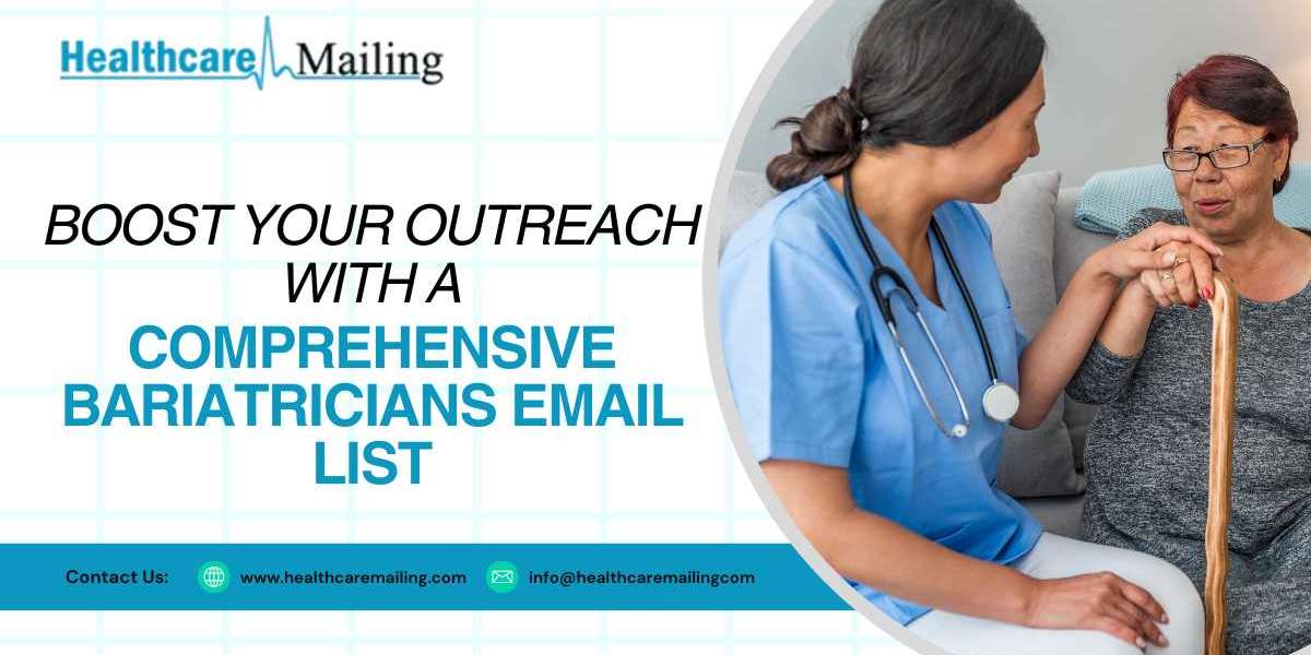 Boost Your Outreach with a Comprehensive Bariatricians Email List