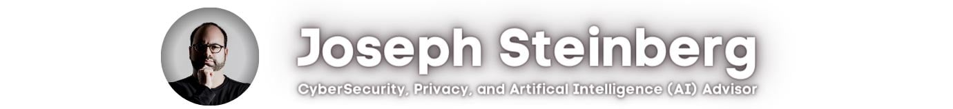 Cyber Security Expert | Cybersecurity Specialist - joseph steinberg