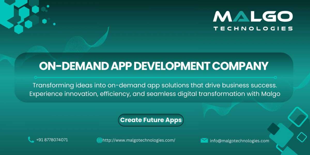 Why Malgo Is the Go-To Company for Innovative On-Demand App Development in 2025