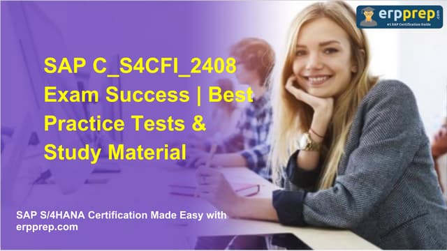 SAP C_S4CFI_2408 Exam Success | Best Practice Tests & Study Material | PPT