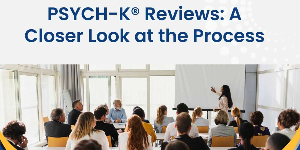 PSYCH-K® Reviews: A Closer Look at the Process