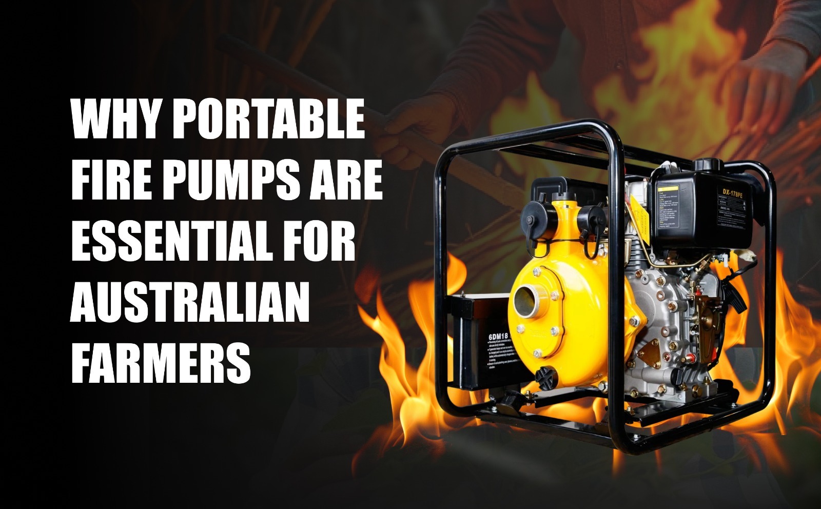 Essential Portable Fire Pumps for Australian Farmers