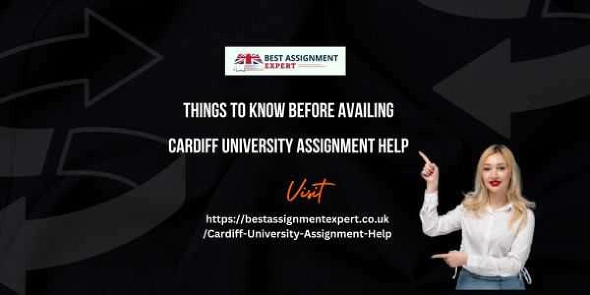 Things to Know Before Availing Cardiff University Assignment Help