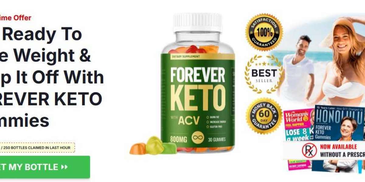 Why Is Forever Keto ACV Gummies The Ultimate Ketosis AU?