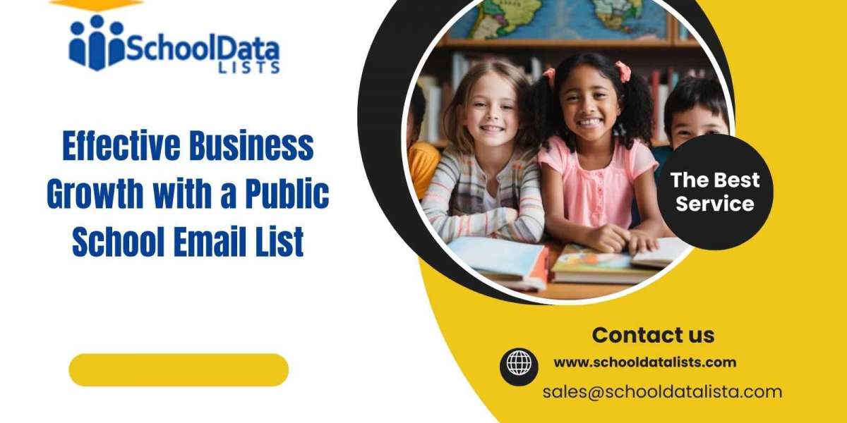 Effective Business Growth with a Public School Email List