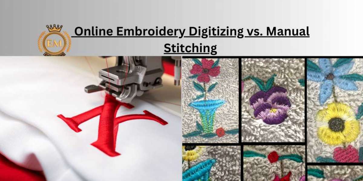 Online Embroidery Digitizing vs. Manual Stitching