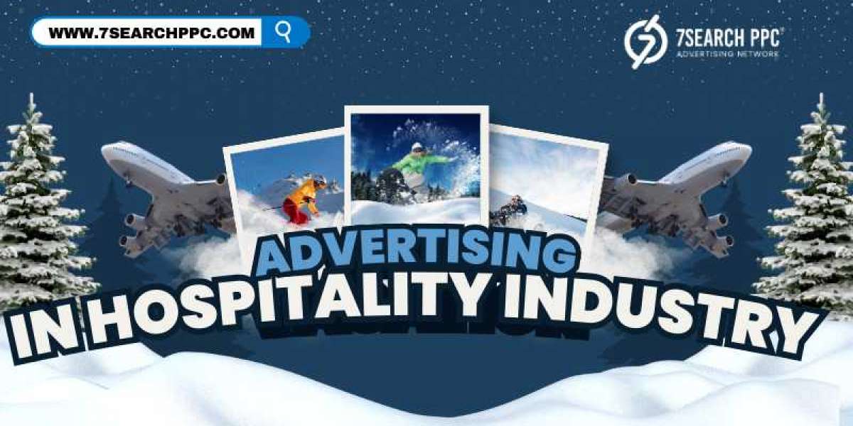 The Essential Role of Advertising in the Hospitality Industry