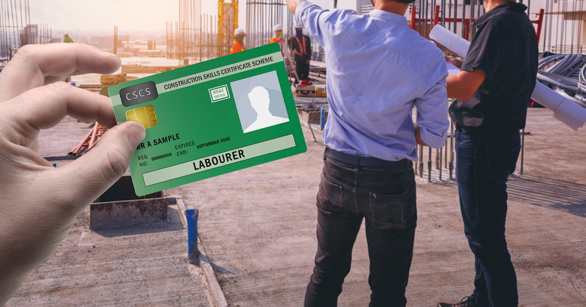 Why Every London Builder Needs a CSCS Green Card + How to Get Yours