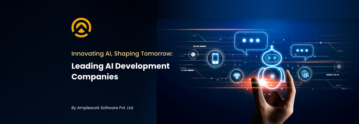 Top AI Development Companies Transforming the Future