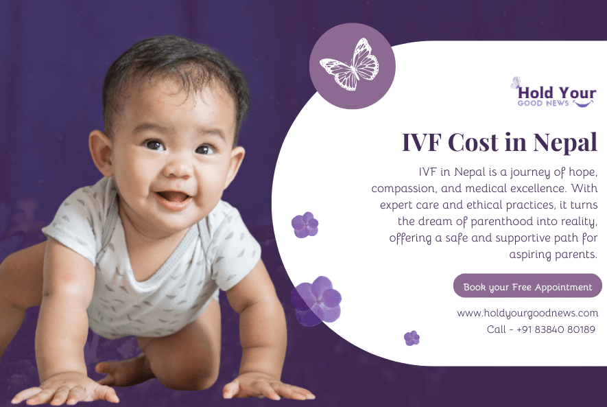 IVF Cost in Nepal 2025 – Affordable & High-Success Fertility Treatment