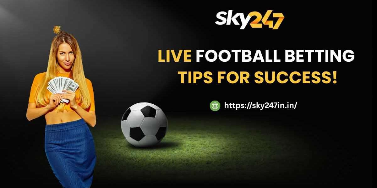 Football Betting on Sky247: Tips for Success