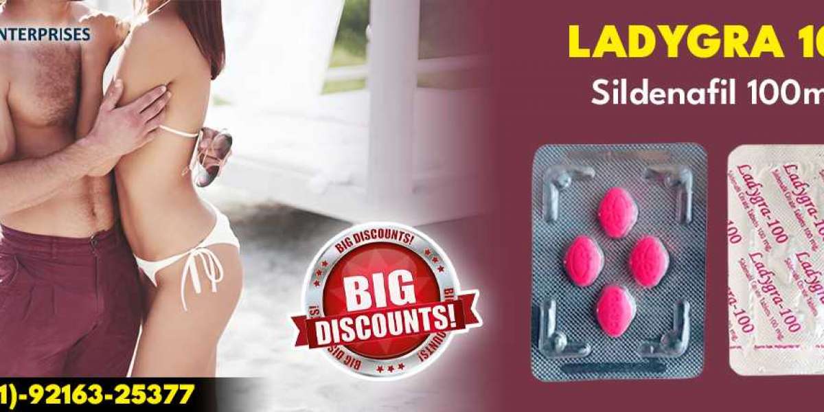 Best Medicine to Female Satisfying Sexual Capability With Ladygra 100mg ||Same Day Delivery
