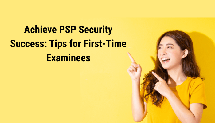 Essential Prep Tips for New PSP Certification Candidates | by CertifyInsider | Apr, 2025 | Medium