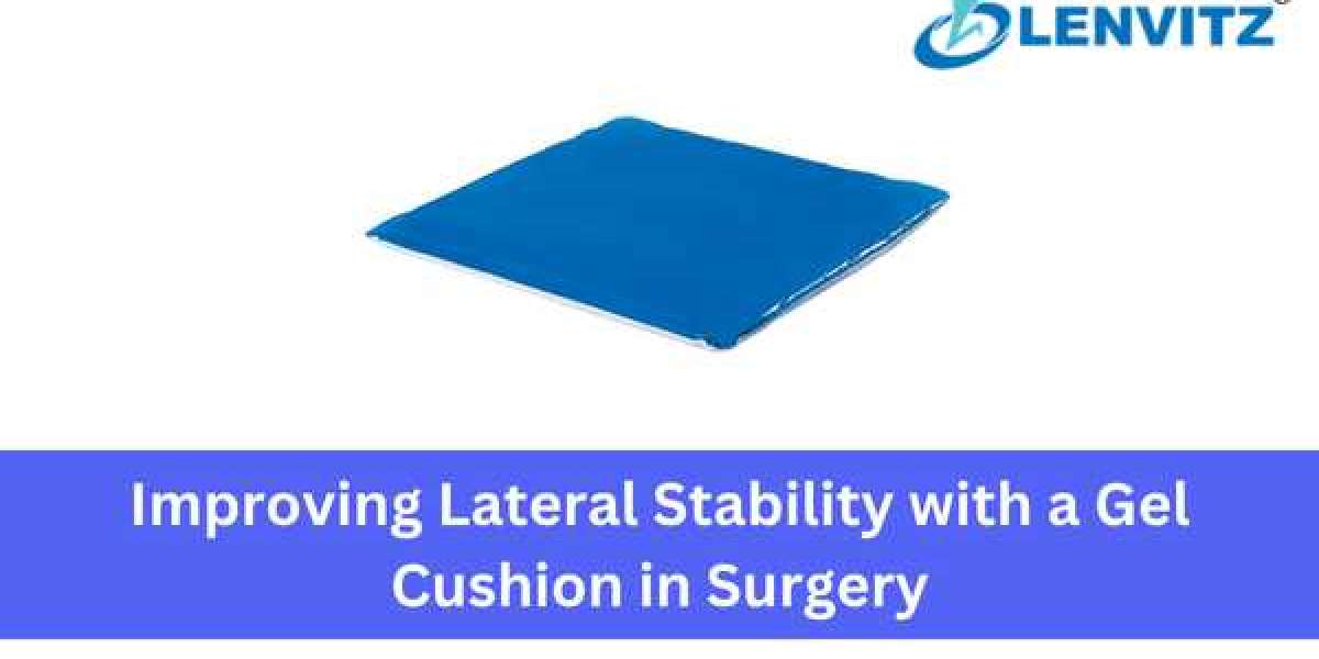 Improving Lateral Stability with a Gel Cushion in Surgery