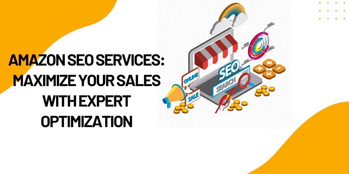 Amazon SEO Services Best Practices: Optimizing Product Listings for Success