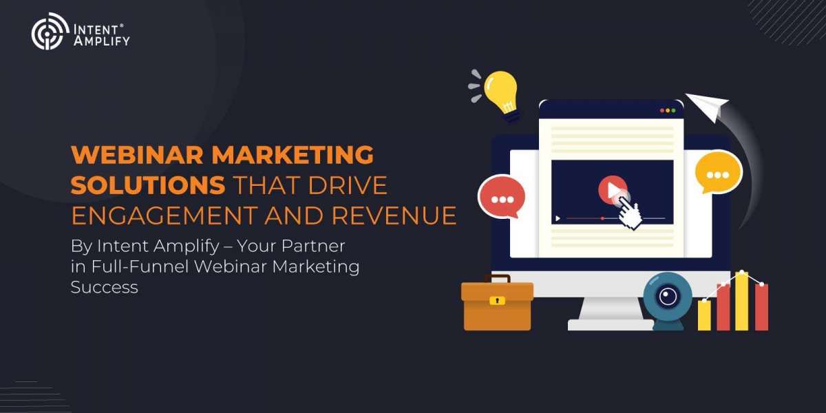 Webinar Marketing Solutions That Drive Engagement and Revenue By Intent Amplify