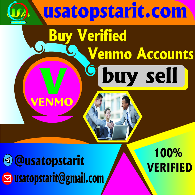 Buy Verified Venmo Accounts Secure & Reliable Payment