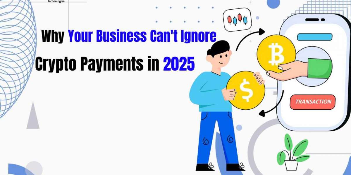 Why Your Business Can't Ignore Crypto Payments in 2025