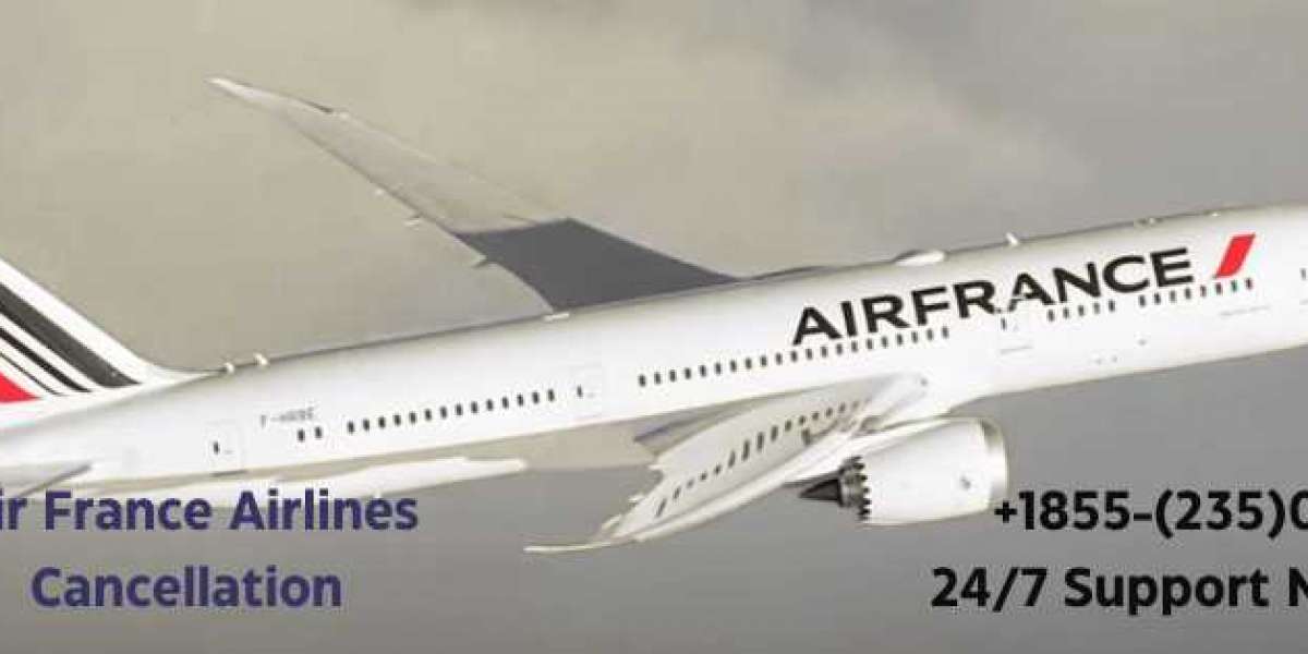 How to Cancel an Air France Flight? A Complete Guide