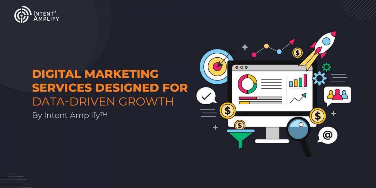 Digital Marketing Services Designed for Data-Driven Growth By Intent Amplify™