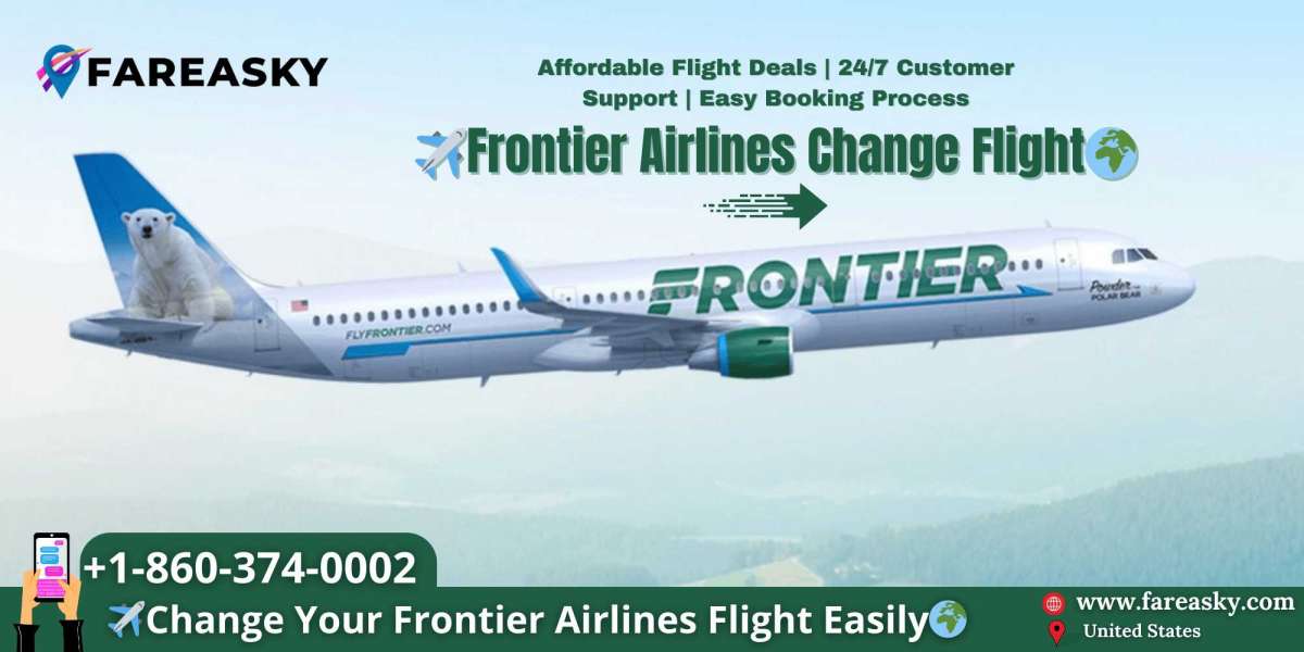 Frontier Airlines Change Flight: Your Complete Guide with Fareasky Support