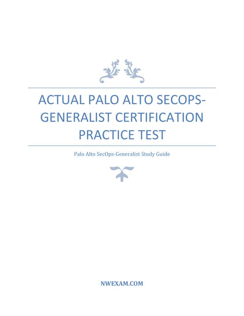 Actual Palo Alto SecOps-Generalist Certification Practice Test.pdf
