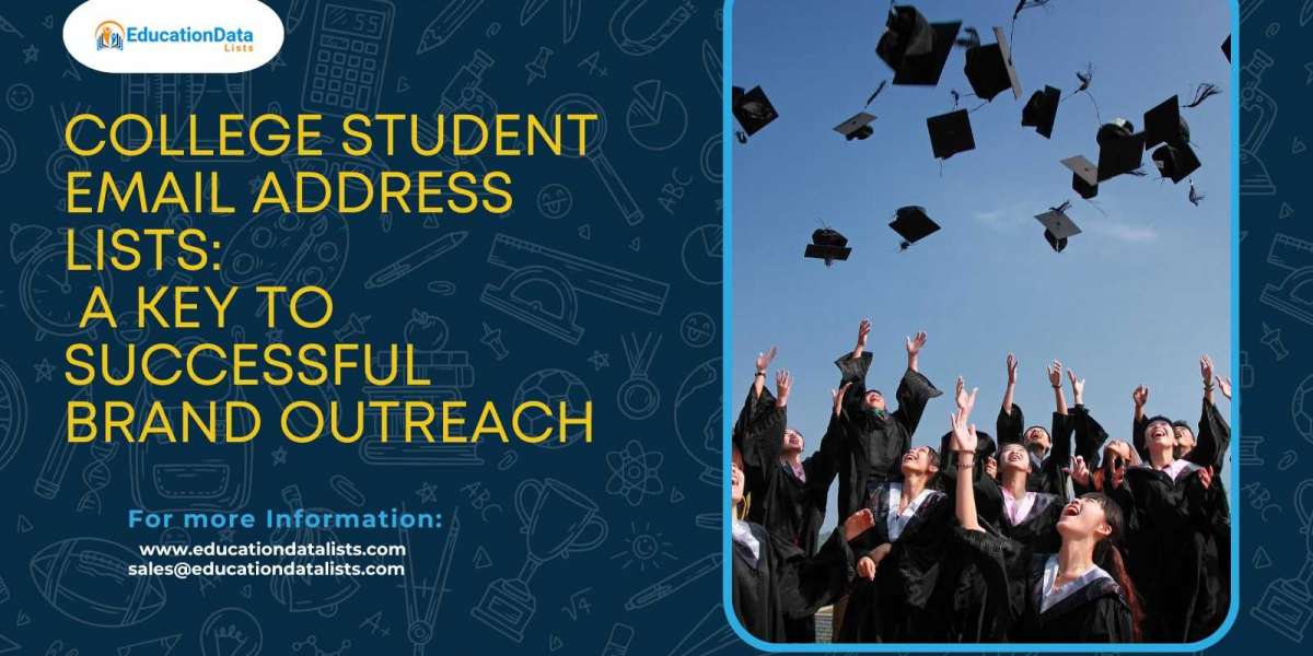 College Student Email Address Lists: A Key to Successful Brand Outreach