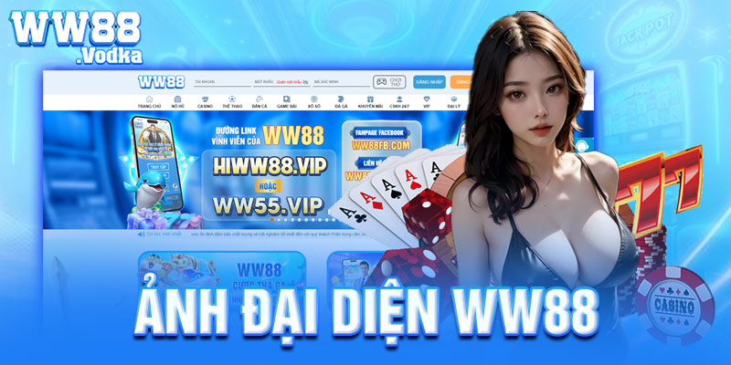 WW88 - LINK TRUY CẬP NHÀ CÁI WW 88 CHÍNH THỨC 2025