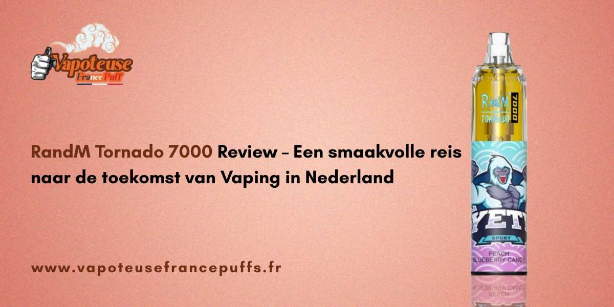 RandM Tornado 7000 Review – Een smaakvolle reis naar de toekomst van Vaping in Nederland