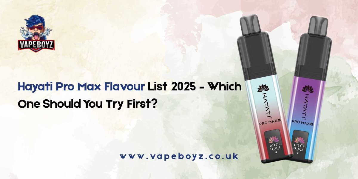 Hayati Pro Max Flavour List 2025 – Which One Should You Try First?
