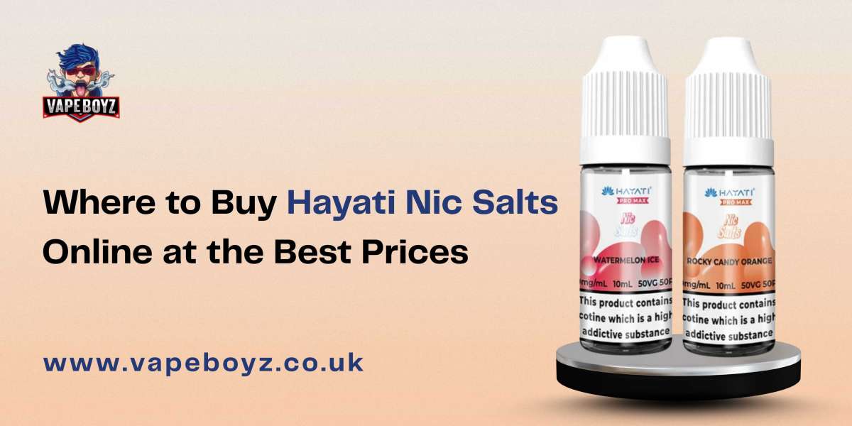 Where to Buy Hayati Nic Salts Online at the Best Prices