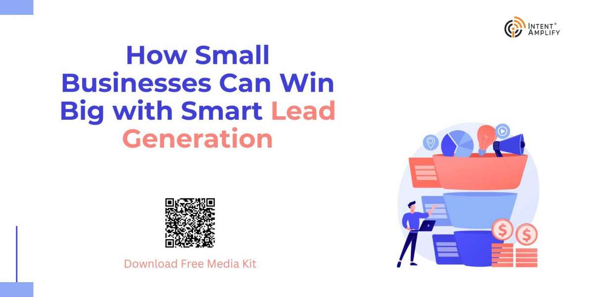 How Small Businesses Can Win Big with Smart Lead Generation