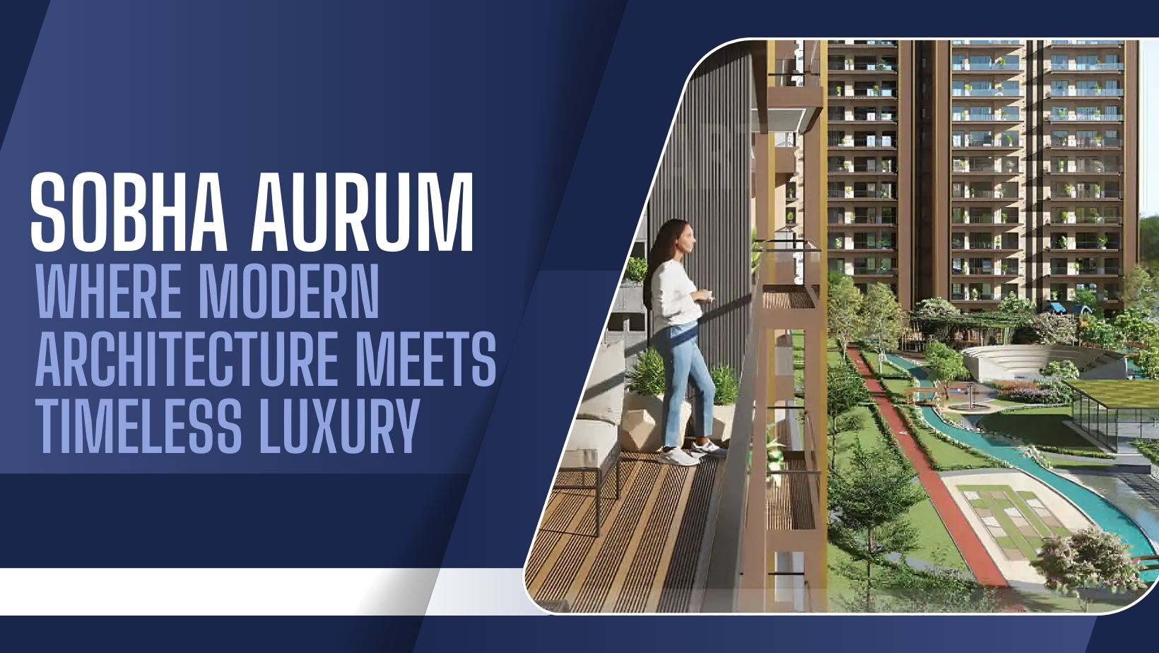 Sobha Aurum: Where Modern Architecture Meets Timeless Luxury