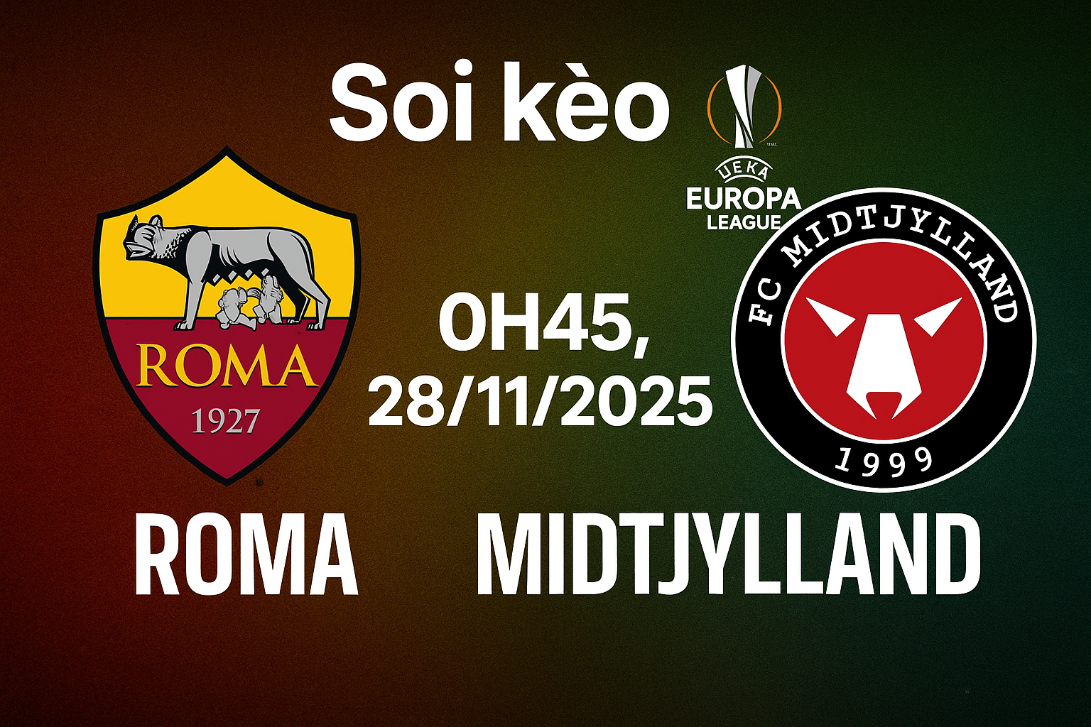 Soi kèo Roma vs Midtjylland, 0h45 ngày 28/11: Cuộc chiến lệch trình tại Olimpico