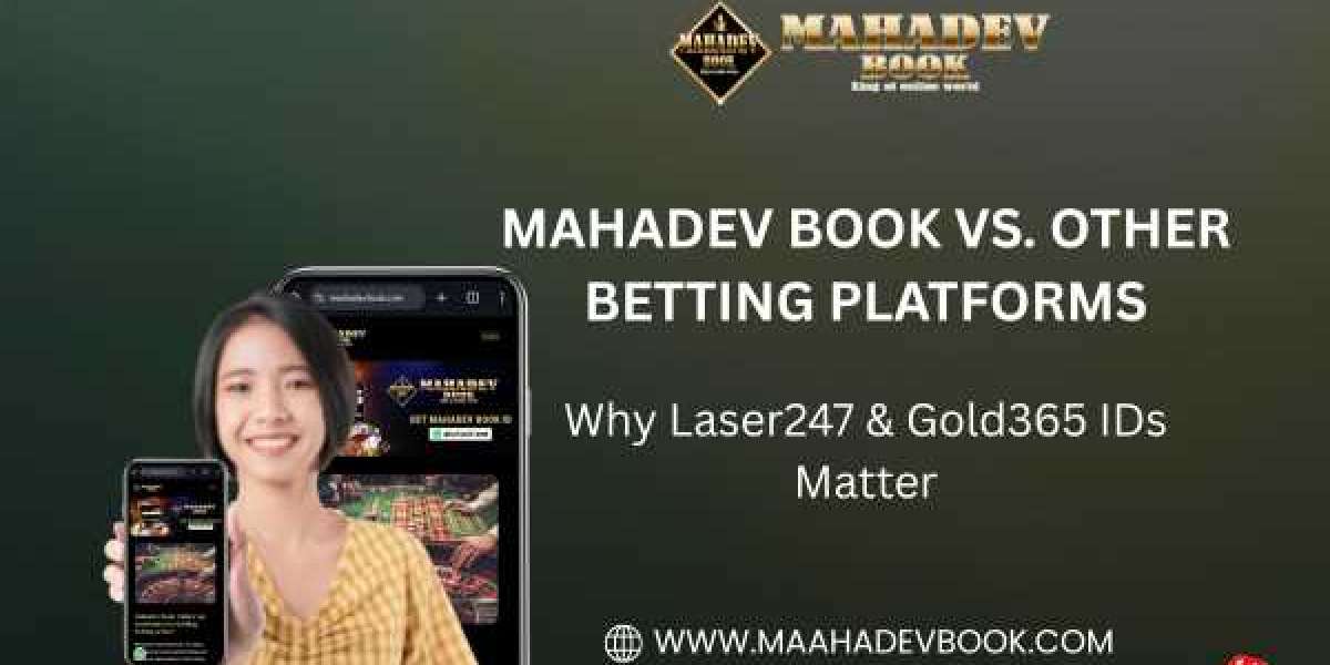 Mahadev Book vs. Other Betting Platforms: Why Laser247 & Gold365 IDs Matter