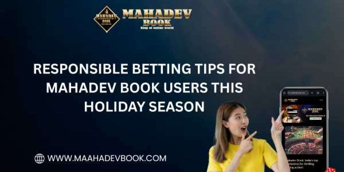 Responsible Betting Tips for Mahadev Book Users This Holiday Season